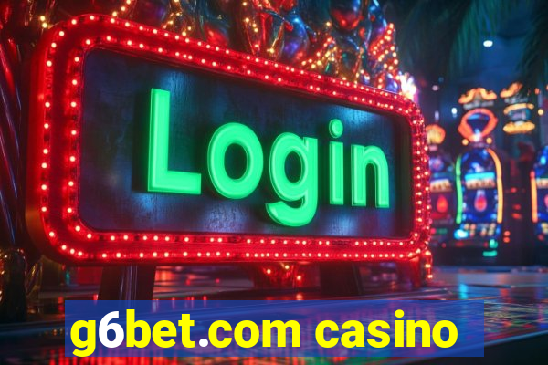 g6bet.com casino